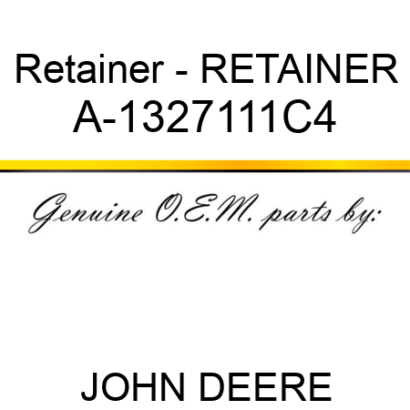 Retainer - RETAINER A-1327111C4