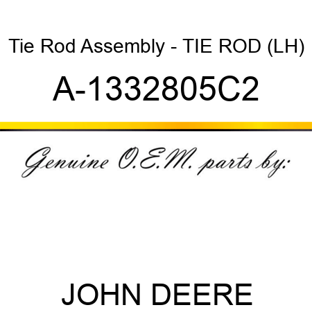 Tie Rod Assembly - TIE ROD (LH) A-1332805C2