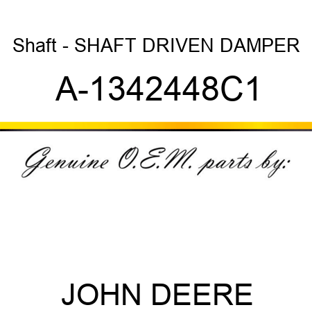 Shaft - SHAFT, DRIVEN DAMPER A-1342448C1