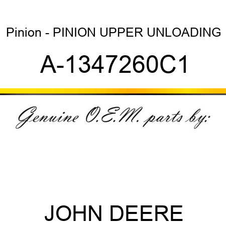 Pinion - PINION, UPPER UNLOADING A-1347260C1