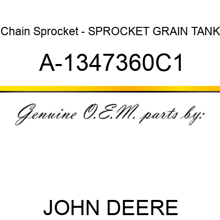 Chain Sprocket - SPROCKET, GRAIN TANK A-1347360C1
