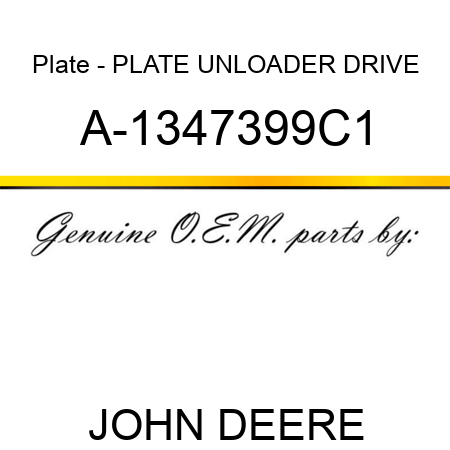 Plate - PLATE, UNLOADER DRIVE A-1347399C1
