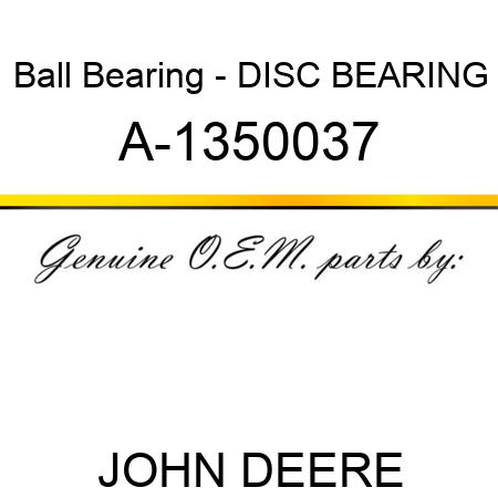 Ball Bearing - DISC BEARING A-1350037