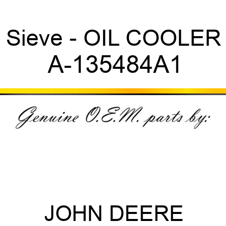 Sieve - OIL COOLER A-135484A1