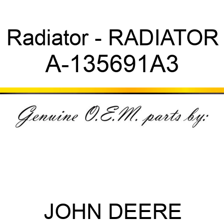 Radiator - RADIATOR A-135691A3