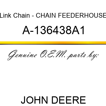 Link Chain - CHAIN, FEEDERHOUSE A-136438A1