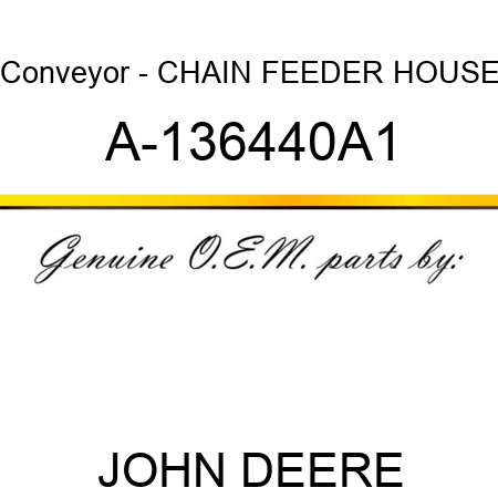 Conveyor - CHAIN, FEEDER HOUSE A-136440A1