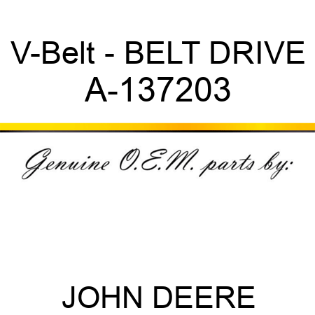 V-Belt - BELT, DRIVE A-137203