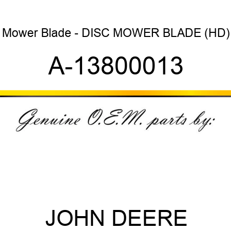Mower Blade - DISC MOWER BLADE (HD) A-13800013