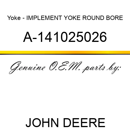 Yoke - IMPLEMENT YOKE ROUND BORE A-141025026