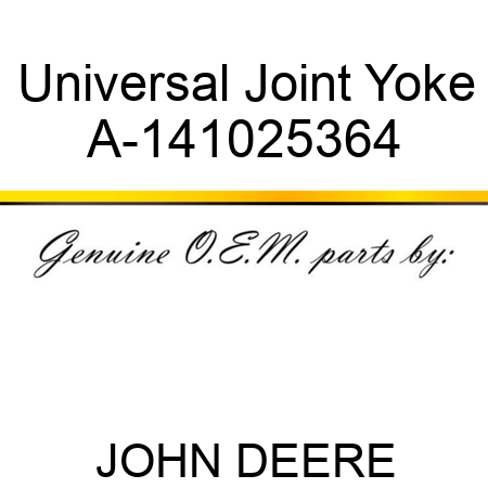 Universal Joint Yoke A-141025364