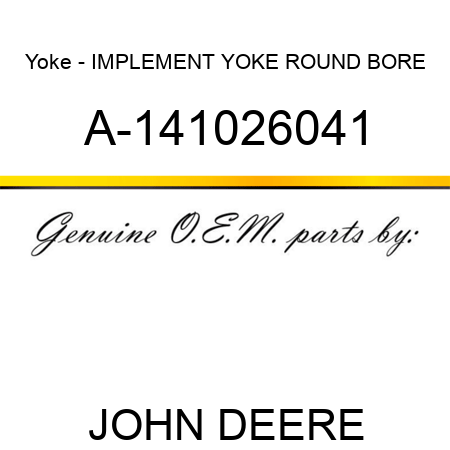 Yoke - IMPLEMENT YOKE ROUND BORE A-141026041