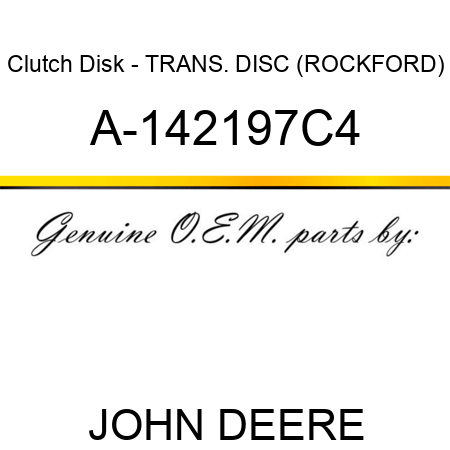Clutch Disk - TRANS. DISC (ROCKFORD) A-142197C4