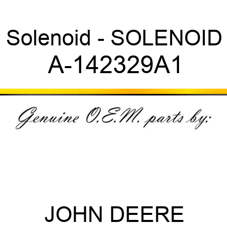 Solenoid - SOLENOID A-142329A1