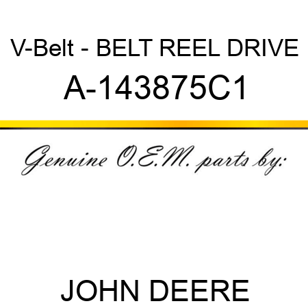 V-Belt - BELT, REEL DRIVE A-143875C1