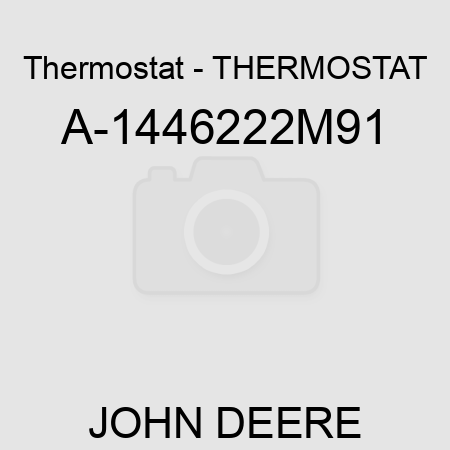 Thermostat - THERMOSTAT A-1446222M91