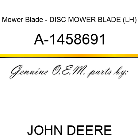 Mower Blade - DISC MOWER BLADE (LH) A-1458691