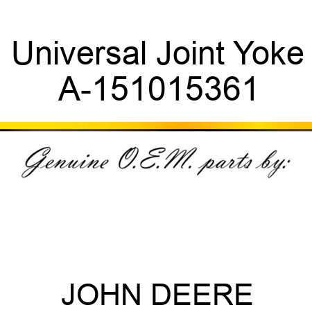 Universal Joint Yoke A-151015361