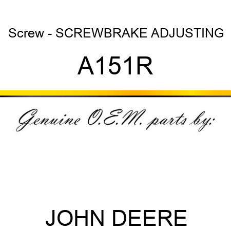 Screw - SCREW,BRAKE ADJUSTING A151R