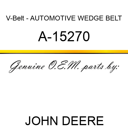 V-Belt - AUTOMOTIVE WEDGE BELT A-15270