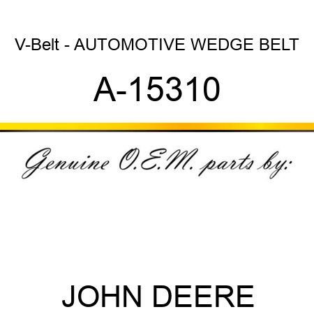 V-Belt - AUTOMOTIVE WEDGE BELT A-15310