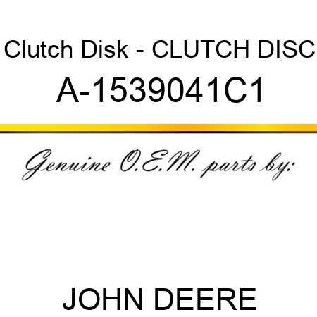 Clutch Disk - CLUTCH DISC A-1539041C1