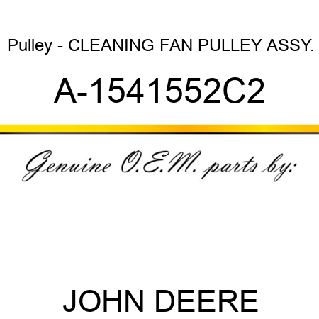 Pulley - CLEANING FAN PULLEY ASSY. A-1541552C2