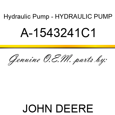 Hydraulic Pump - HYDRAULIC PUMP A-1543241C1