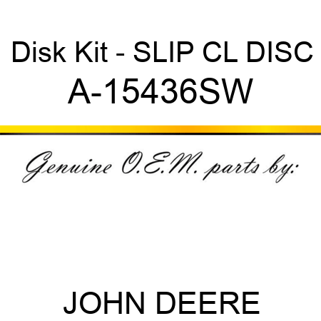 Disk Kit - SLIP CL DISC A-15436SW