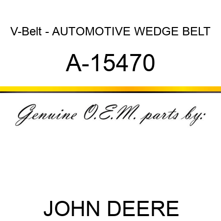 V-Belt - AUTOMOTIVE WEDGE BELT A-15470