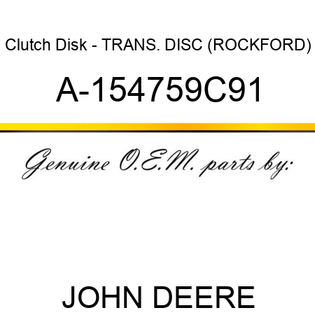 Clutch Disk - TRANS. DISC, (ROCKFORD) A-154759C91