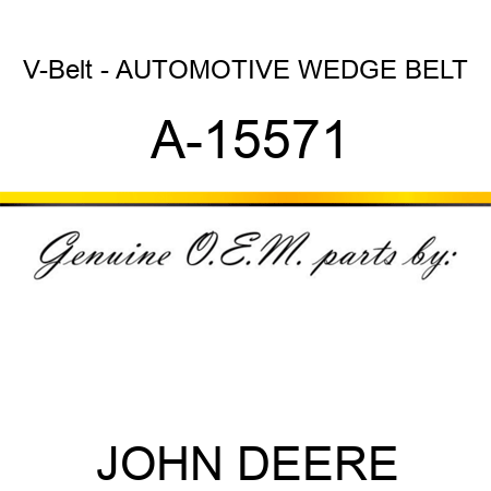 V-Belt - AUTOMOTIVE WEDGE BELT A-15571