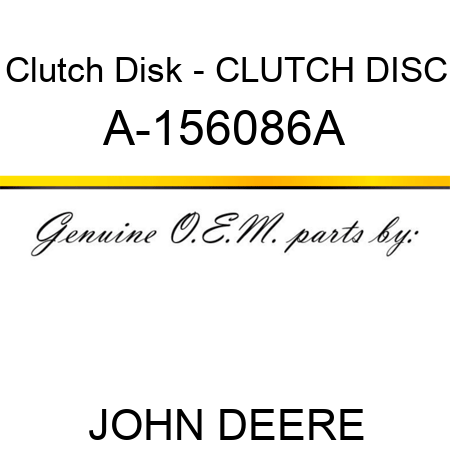Clutch Disk - CLUTCH DISC A-156086A