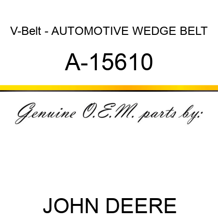 V-Belt - AUTOMOTIVE WEDGE BELT A-15610