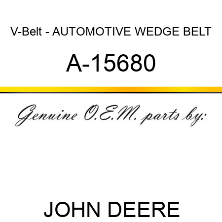 V-Belt - AUTOMOTIVE WEDGE BELT A-15680