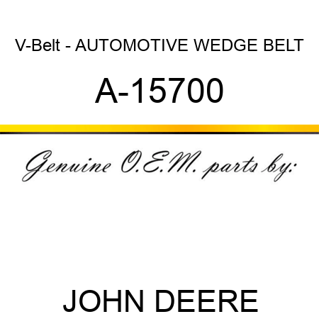V-Belt - AUTOMOTIVE WEDGE BELT A-15700