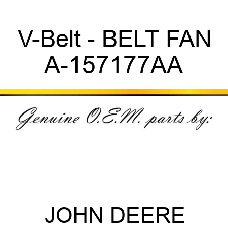 V-Belt - BELT, FAN A-157177AA