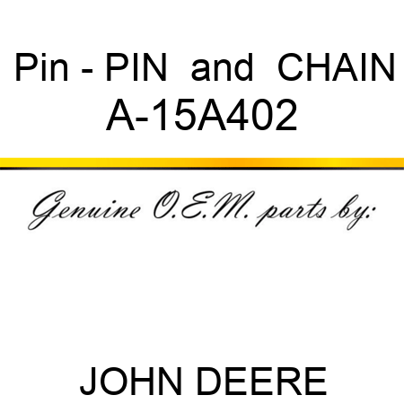 Pin - PIN & CHAIN A-15A402