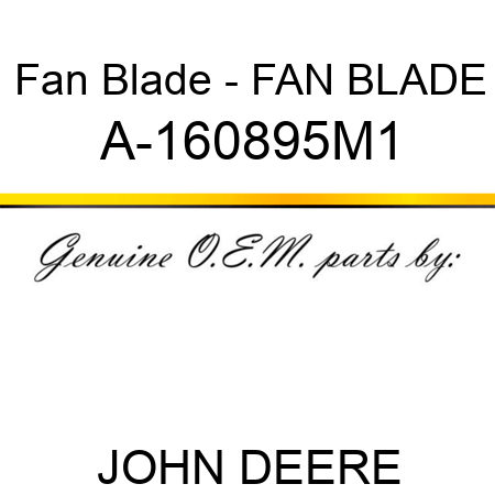 Fan Blade - FAN BLADE A-160895M1