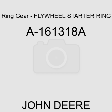 Ring Gear - FLYWHEEL STARTER RING A-161318A