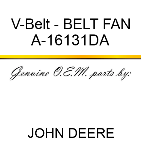 V-Belt - BELT, FAN A-16131DA