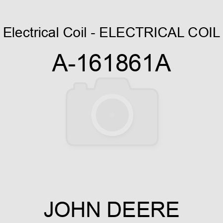 Electrical Coil - ELECTRICAL COIL A-161861A