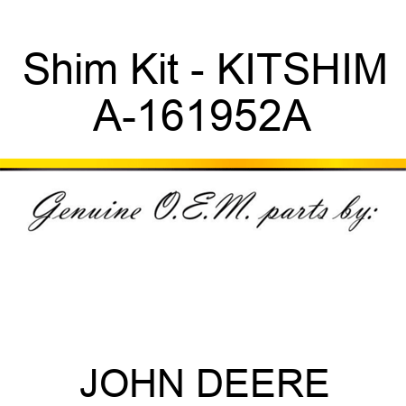 Shim Kit - KIT,SHIM A-161952A