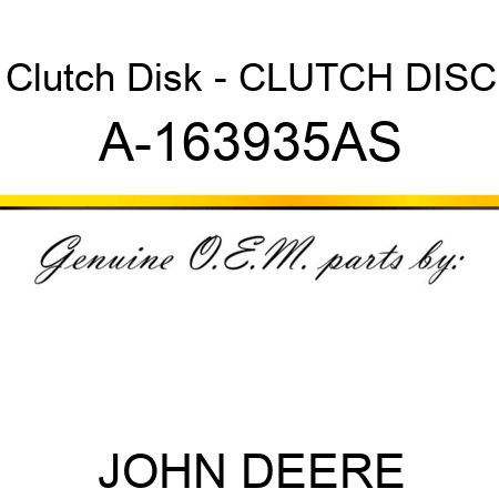 Clutch Disk - CLUTCH DISC A-163935AS