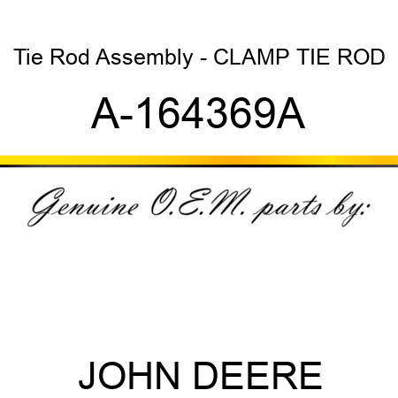 Tie Rod Assembly - CLAMP, TIE ROD A-164369A