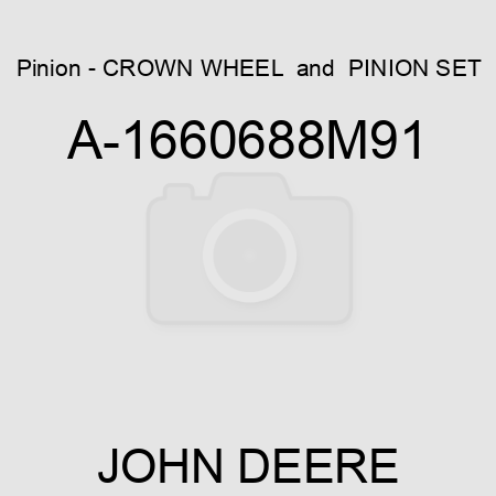 Pinion - CROWN WHEEL & PINION SET A-1660688M91