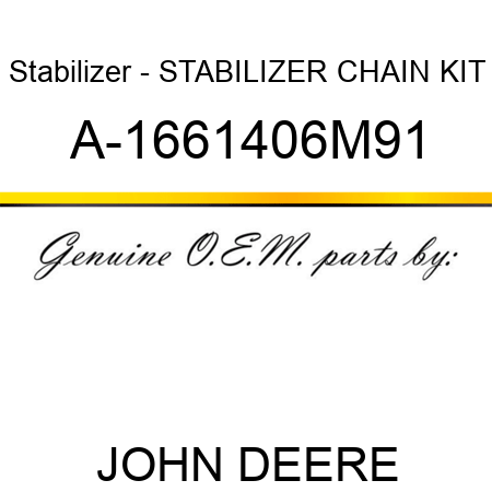 Stabilizer - STABILIZER CHAIN KIT A-1661406M91