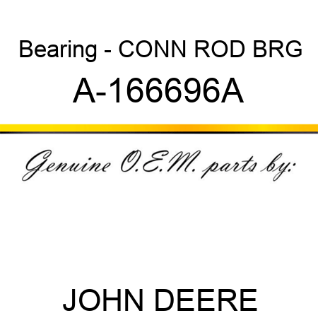 Bearing - CONN ROD BRG A-166696A