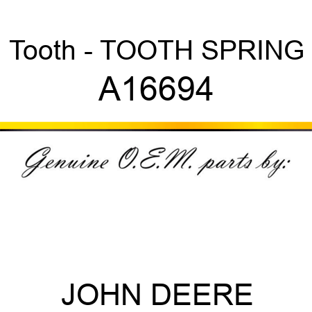 Tooth - TOOTH, SPRING A16694