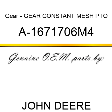Gear - GEAR, CONSTANT MESH PTO A-1671706M4